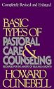 Basic Types of Pastoral Care and Counseling: Resources for the Ministry of Healing and Growth