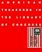 Books : American Treasures in the Library of Congress: Memory, Reason, Imagination