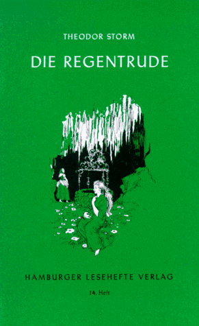 Die Regentrude / Von Kindern und Katzen / Der kleine H�welmann