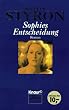 Sophies Entscheidung. Roman.