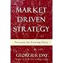 Market Driven Strategy: Processes for Creating Value