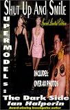 Shut Up and Smile: Supermodels, the Dark Side