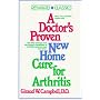 A Doctor's Proven New Home Cure for Arthritis