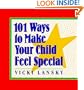 101 Ways to Make Your Child Feel Special