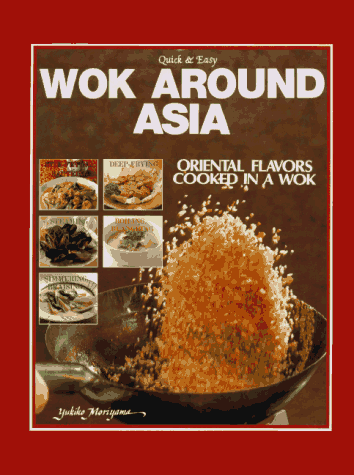 中華鍋で作るおかず―Wok around Asia (Quick & easy)