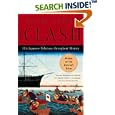The Clash: U.S.-Japanese Relations Throughout History by Walter Lafeber