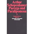 S�mtliche Werke in f�nf B�nden: Band IV: Parerga und Paralipomena. Kleine philosophische Schriften I: Parerga Und Paralipomena 1: BD 4 (suhrkamp taschenbuch wissenschaft)