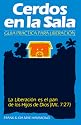 Cerdos En La Sala = Pigs in the Parlor (Spanish Edition)