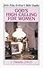 Book Gods High Calling for Women (John Macarthur Bible Studies)