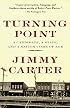 Turning Point: A Candidate, a State, and a Nation Come of Age