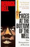 Faces at the Bottom of the Well: The Permanence of Racism