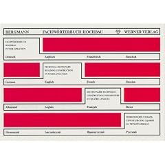 Fachw�rterbuch Hochbau, Deutsch-Englisch-Franz�sisch-Russisch