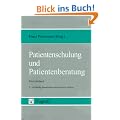 Patientenschulung und Patientenberatung: Ein Lehrbuch