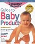 Guide to Baby Products, 6th Edition (Best Baby Products)