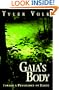 Gaia's Body: Toward a Physiology of Earth (Copernicus)