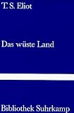 Das w&uuml;ste Land - Thomas S. Eliot