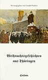 Weihnachtsgeschichten aus Th&uuml;ringen - Gundel Paulsen