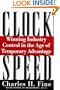 Clockspeed: Winning Industry Control In The Age Of Temporary Advantage