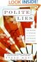Polite Lies: On Being a Woman Caught Between Cultures