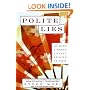 Polite Lies: On Being a Woman Caught Between Cultures