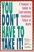 You Don't Have to Take It: A Woman's Guide to Confronting Emotional Abuse at Work (NiCarthy, Ginny) by Ginny NiCarthy