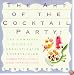 Art of the Cocktail Party: The Complete Guide to Sophisticated Entertaining