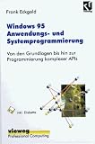 Produkt-Bild: Windows95 - Anwendungs- und Systemprogrammierung: Von den Grundlagen bis hin zur Programmierung komplexer APIs