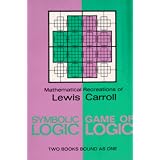 Symbolic Logic and the Game of Logic (Dover Recreational Math) ~ Lewis Carroll