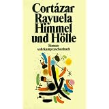 Rayuela. Himmel und H�lle: Roman (suhrkamp taschenbuch)von "Julio Cort�zar"