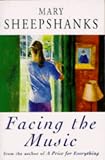 Cover of Facing the Music by Mary Sheepshanks 0099468018