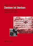 Denken ist Sterben - Sozialgeschichte des Opernhauses Lissabon - M&aacute;rio Vieira de Carvalho