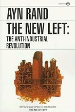 The New Left: The Anti-Industrial Revolution