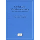 lattice gas cellular automata simple models of complex hydrodynamics collection alea saclay monographs and