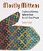 Mostly Mittens: Traditional Knitting Patterns from Russia's Komi People by Charlene Schurch ISBN 1579900593