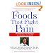 Foods That Fight Pain: Revolutionary New Strategies for Maximum Pain Relief