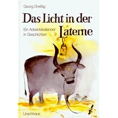 Adventskalender, Das Licht in der Laterne: Ein Adventskalender in Geschichten
