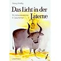 Adventskalender, Das Licht in der Laterne: Ein Adventskalender in Geschichten