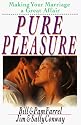 Pure Pleasure: Making Your Marriage a Great Affair