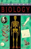 Instant Biology: From Single Cells to Human Beings, and Beyond