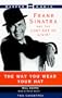 THE WAY YOU WEAR YOUR HAT:Frank Sinatra and the Lost Art of Livin'