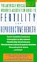 Amwa Guide to Fertility and Reproductive