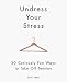 Undress Your Stress