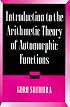 Introduction to the Arithmetic Theory of Automorphic Functions