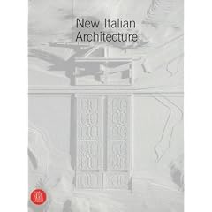 New Italian Architecture (Skira library of architecture)