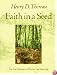 Faith in a Seed: The Dispersion Of Seeds And Other Late Natural History Writings (A Shearwater Book)