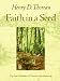 Faith in a Seed: The Dispersion of Seeds and Other Late Natural History Writings (A Shearwater Book)