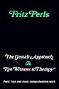 The Gestalt Approach and Eye Witness to Therapy