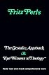 The Gestalt Approach and Eye Witness to Therapy