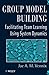 Group Model Building: Facilitating Team Learning Using System Dynamics