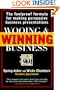 Wooing & Winning Business: The Foolproof Formula for Making Persuasive Business Presentations